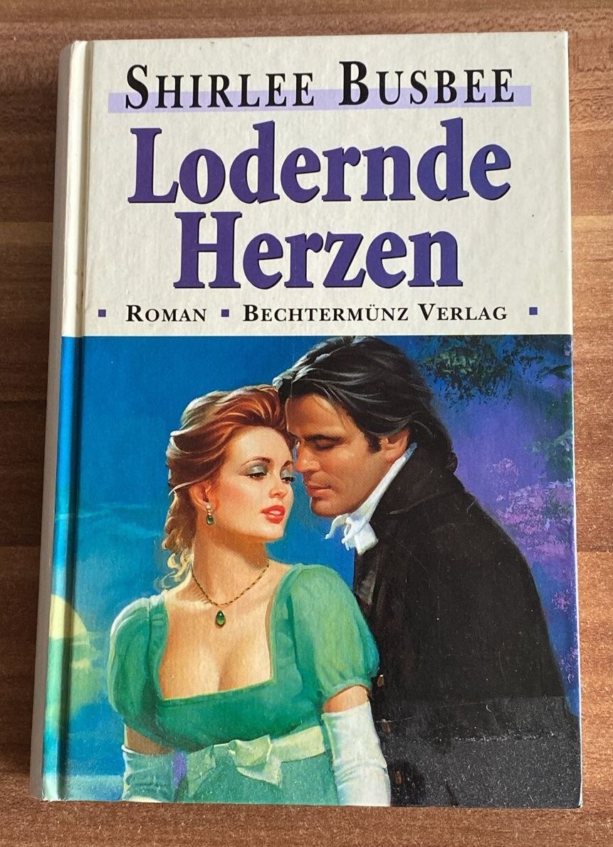 Bücher: Lodernde Herzen von Shirlee Busbee – Gebraucht aus Wagenhausen von FrauLang