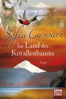 Caspari Sofia - Im Land des Korallenbaums / Hist. Roman