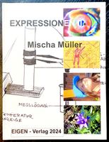 EXPRESSIONEN Nr. 2 /erhältlich, /Mischa Müller’s Werke