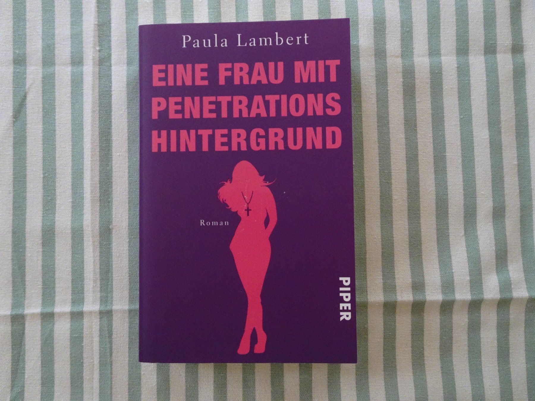 Bücher: Paula Lambert - Eine Frau mit Penetrationshintergrund - B30 – Gebraucht aus Küssnacht am Rigi von Bookslove-Divers