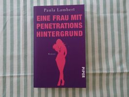 Paula Lambert - Eine Frau mit Penetrationshintergrund - B30