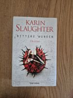 Karin Slaughter - Bittere Wunden, Thriller