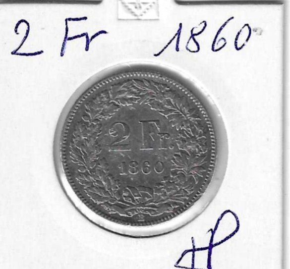 Tutti le monete: Monnaie Suisse: 2 Fr 1860 – Usato da Muraz (Collombey) venduto da Resine