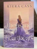 Kiera Cass - A thousand heartbeats
