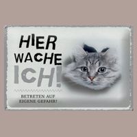🔥 HIER WACHE ICH Katzen Blechschild ❤️ 12x18cm OVP 🔥