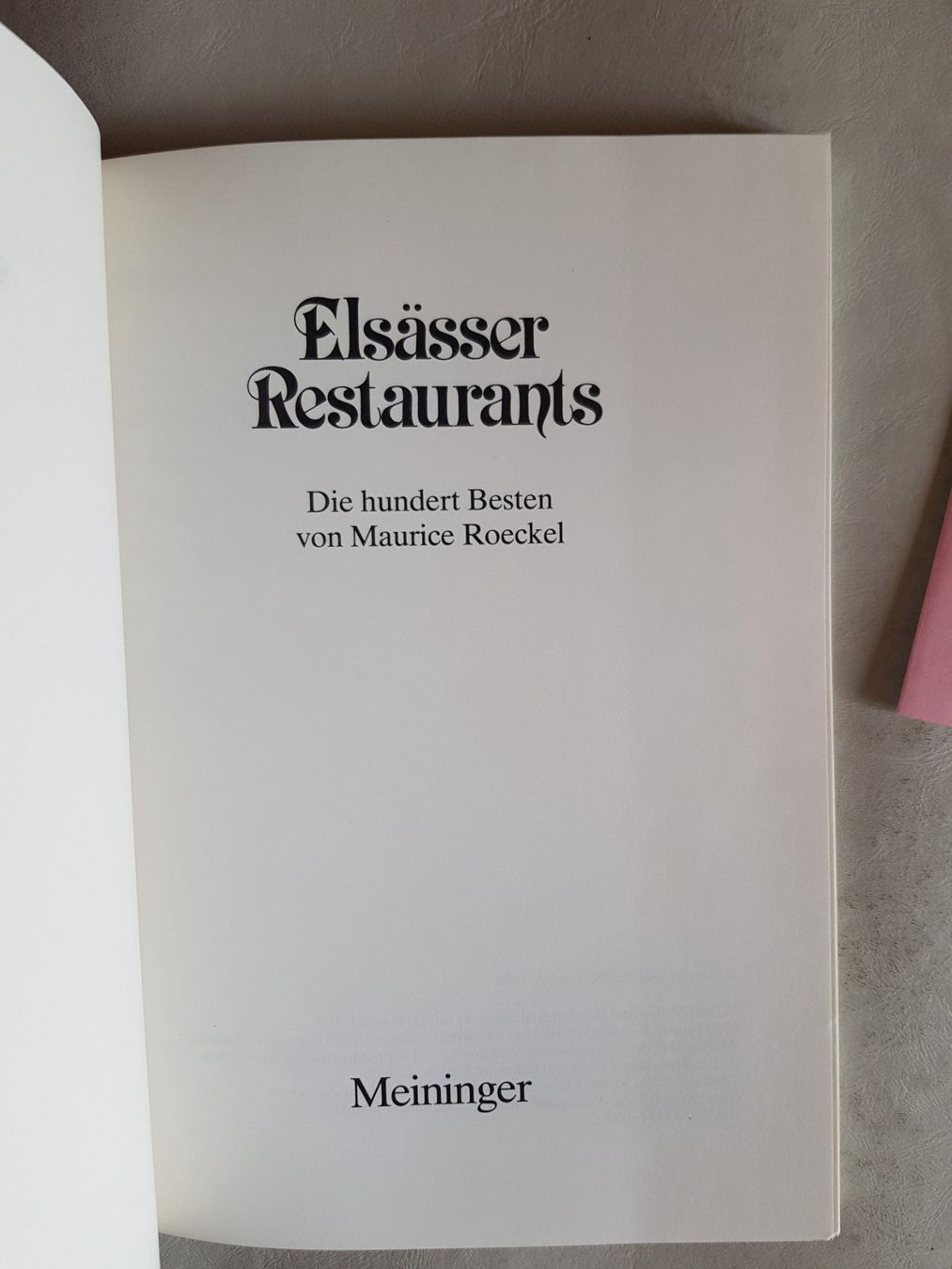 Bücher: Elsässer Restaurants Maurice Roeckel 1984 – Gebraucht aus Walterswil BE von Lonitti 5