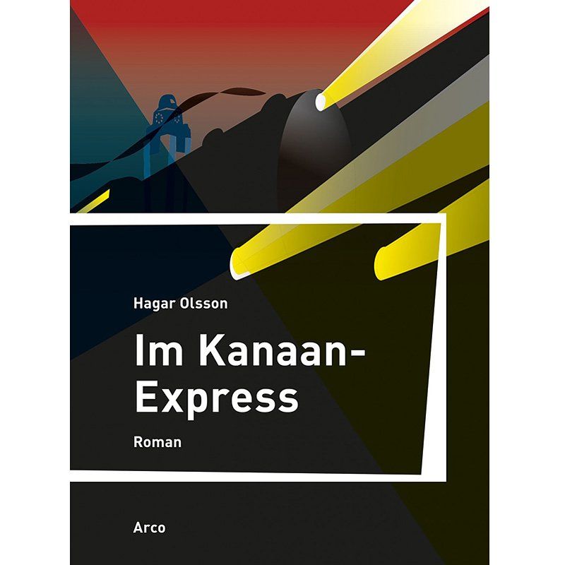Libri: Buch Im Kanaanexpress Hagar Olsson – Nuovo e nell'imballaggio originale da Witterswil venduto da kru_llj8