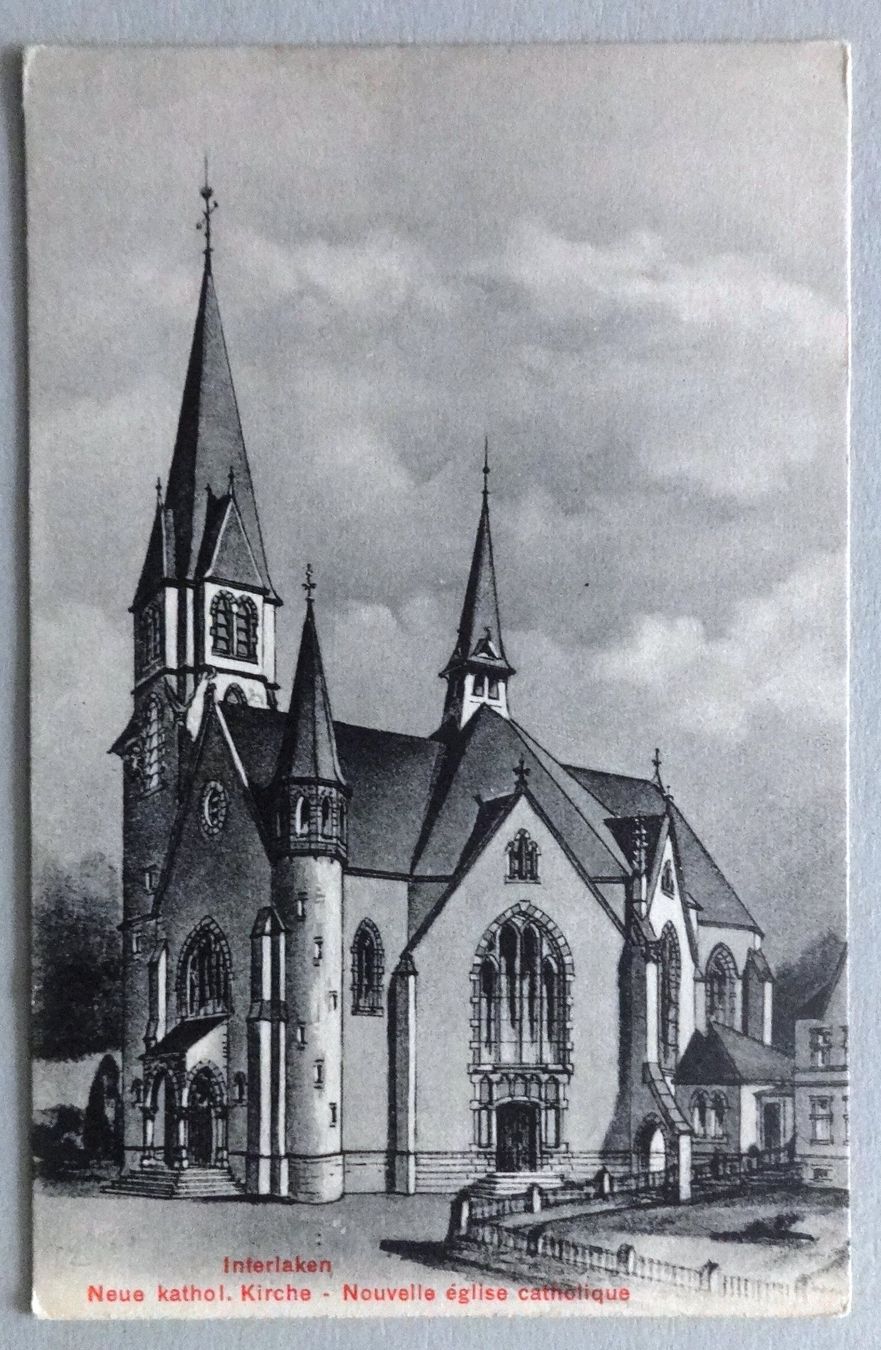 Ansichtskarten: Interlaken - Neue Kathol. Kirche – Gebraucht aus Fétigny von Billy2miny