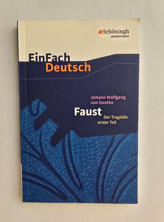 Faust I, EinFach Deutsch, Johann Wolfgang von Goethe (Neu (gemäss ...