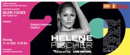 2x Helene Fischer, 14.Juli in Zürich, Stehplatz Eingang C