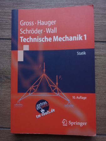 Technische Mechanik 1, Band 1: Statik (10. Auflage)