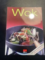 Wok Kochbuch - Schnelle Rezepte für den Alltag! Top!