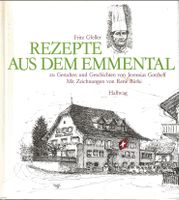 Rezepte aus dem Emmental von Fritz Gfeller