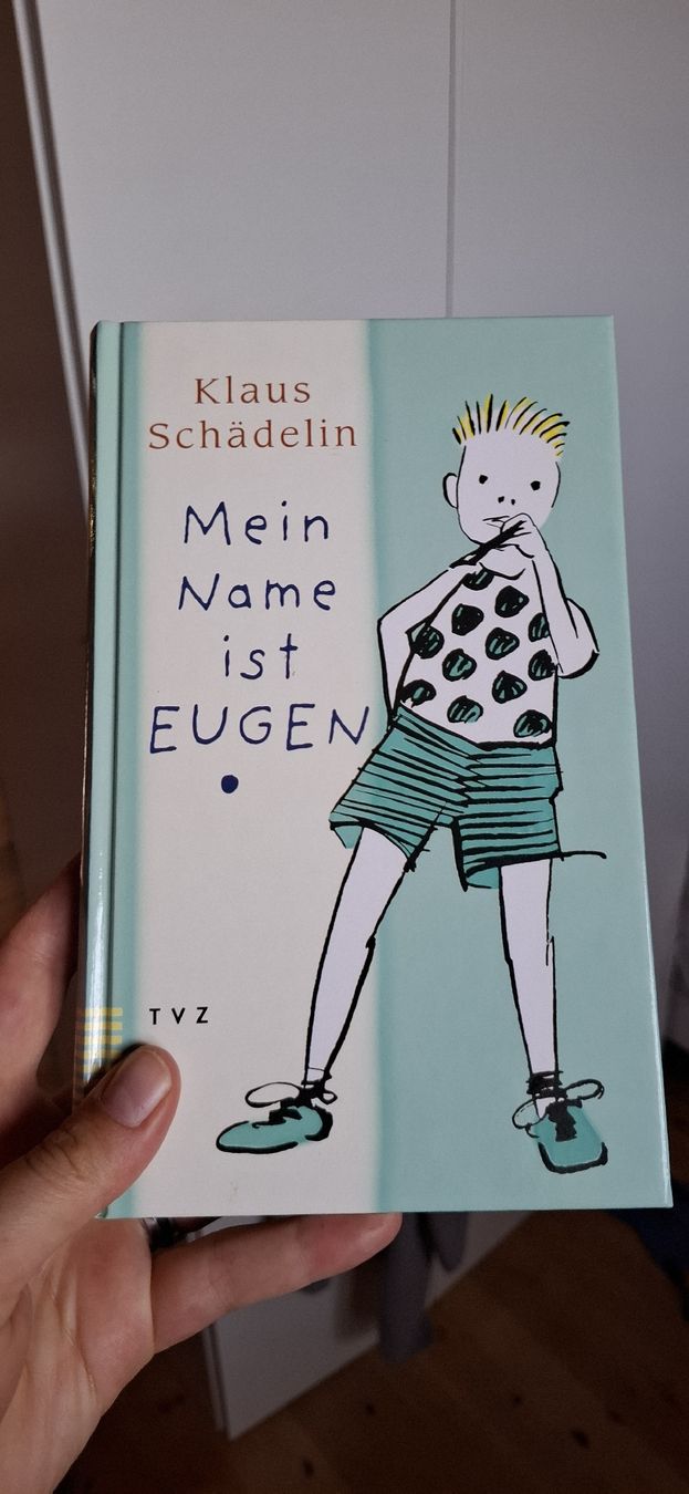 Bücher: Klaus Schädeli Mein Name ist Eugen Kinderbuch – Gebraucht aus Niederstocken von Cocos_nut