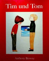 Anthony Browne Tim und Tom Herder© 1981