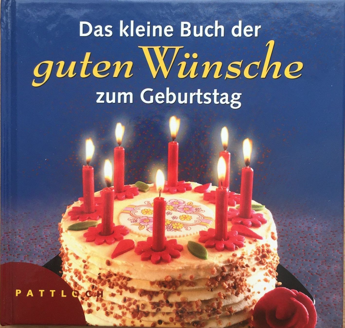 Libri: Buch - Gute Wünsche zum Geburtstag – Usato da Leimbach TG venduto da manu-tg