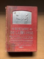 Histoire de la Suisse – Albert Gobat – 1899 – Illustré