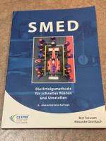 Die Erfolgsmethode für schnelles Rüsten und Umstelle SMED