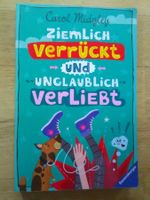 Ziemlich verrückt & unglaublich verliebt