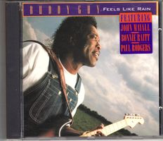 Buddy Guy ‎– Feels Like Rain