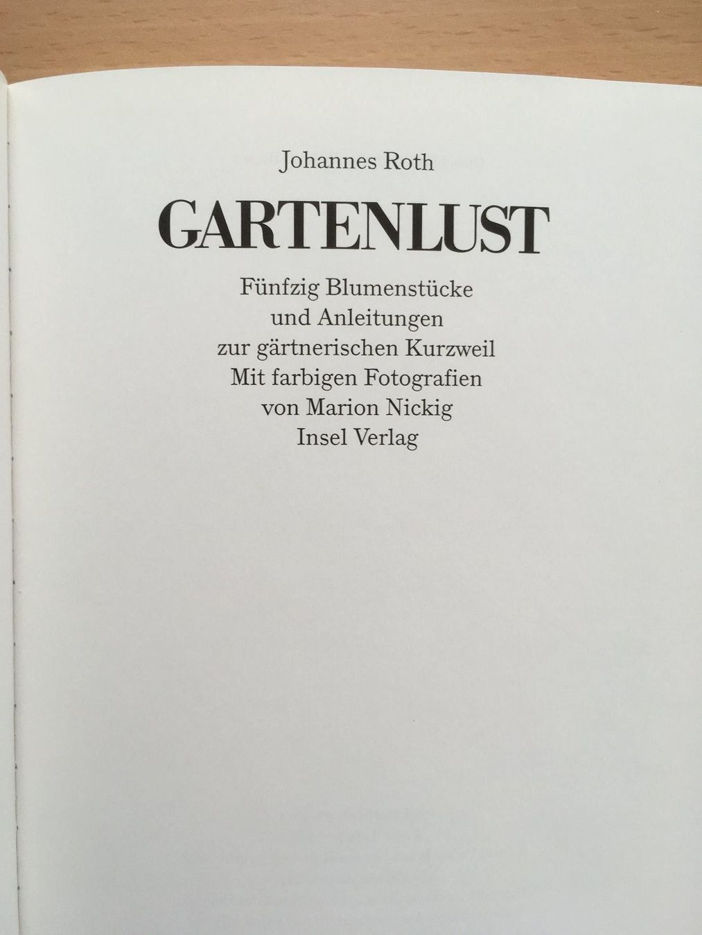 Bücher: Gartenlust - Johannes Roth – Gebraucht aus Grenchen von Kogi7 2