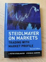 Steidlmayer on Markets, 2. Edition - Trading mit Profil