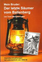 Mein Bruder der letzte Säumer vom Ballenberg