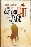 Syson Lydia - Im dunklen Licht der Tage (geb) / Jugendbuch