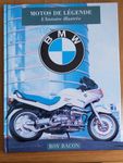 Motos de Légende - L'histoire illustrée BMW - Roy Bacon
