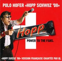 POLO HOFER (CD-Single) HOPP SCHWIIZ '08