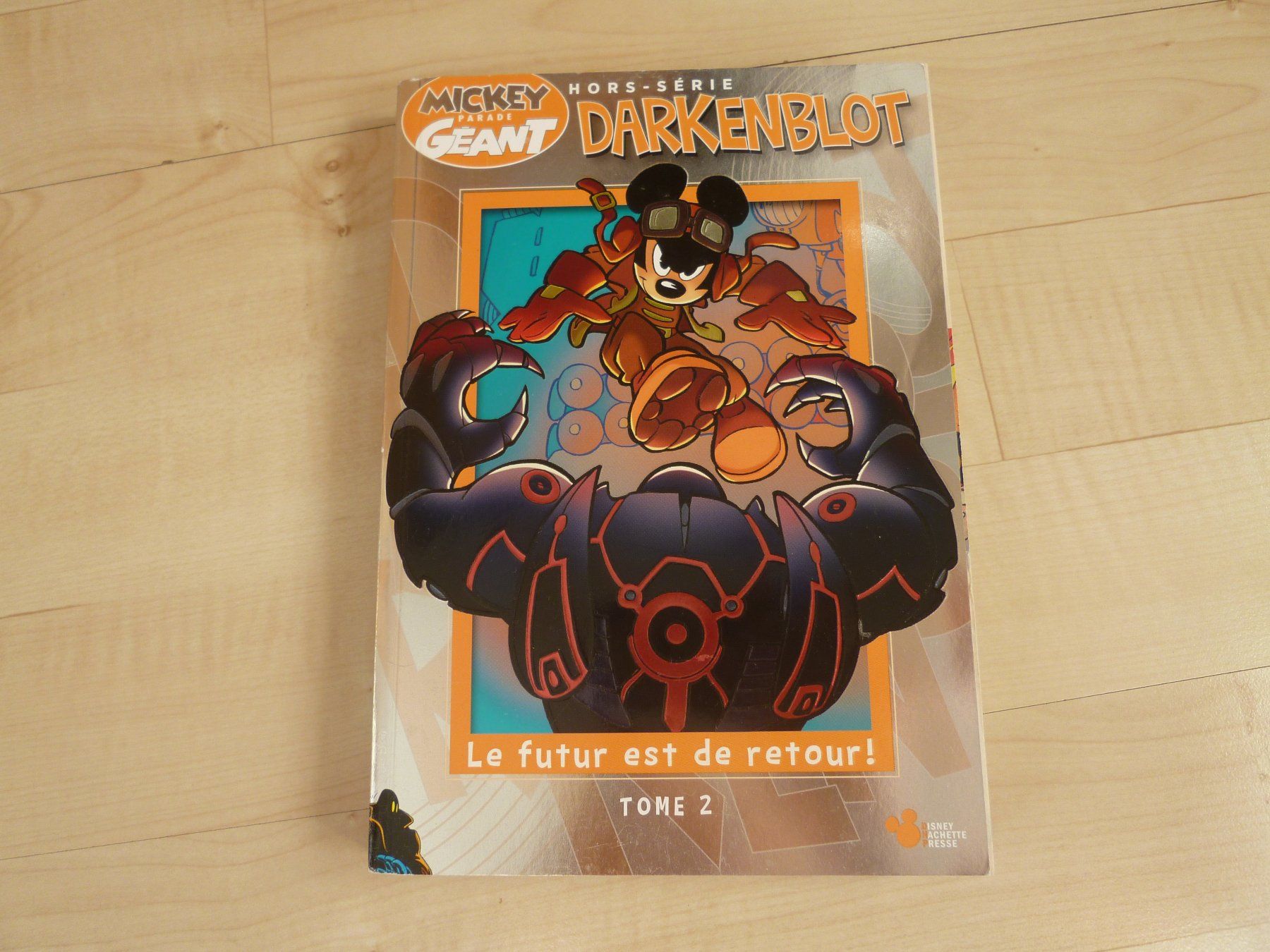 Comics: Mickey parade géant - hors série Darkenblot - Tome 2 - Le fu – Gebraucht aus Dättlikon von Mamakuga