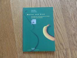 Mutter und Kind: Ernährung in der Schwangerschaft