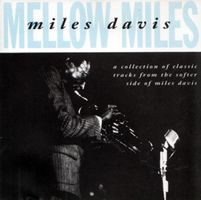 Miles Davis – Mellow Miles - Vergriffen!