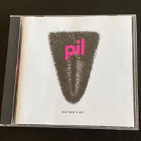 PIL - That What Is Not | Public Image Ltd