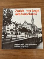 Zürich "Wer kennt sich da noch aus?" Die 100 besten Alt-Züri