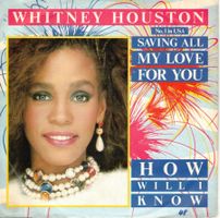 Whitney Houston  --  Saving all my love for you  Single7
