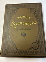 Schweizer Frauenheim 1911 - Antikes Familienblatt