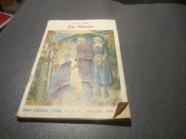 Libri: Die Mutter, Ernst Zahn, Februar 1937 – Usato da Zürich venduto da Motzkuh