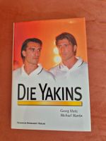 Die Yakins - Biografie von Georg Heitz & Michael Martin