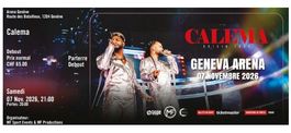 2 Konzert-Ticket Calema Geneva Arena 07. November 2026