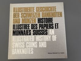 Illustrierte Geschichte Schweizer Banknoten und Münzen