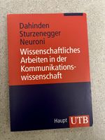 Wissenschaftliches Arbeiten in der Kommunikationswissenschaf