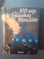 Livre 100 ans de Chanson française 1972 - Signé C. Faust