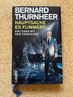Buch gebunden "Hauptsache es flimmert", Bernhard Turnheer