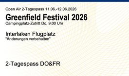 1 Ticket Greenfield 2-Tagespass (Donnerstag / Freitag)