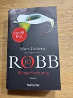 Nora Roberts alias J.D. Robb - Blutige Verehrung, Roman