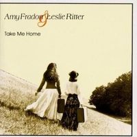 Amy Fradon & Leslie Ritter  "Take Me Home"  American Folk CD