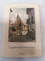 Lugano und Sottoceneri - Schweizerische Alpenpost 1955