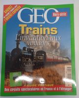 GEO HS "Trains l'invitation aux voyages" une source d'infos