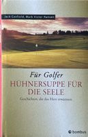Für Golfer - Hühnersuppe für die Seele